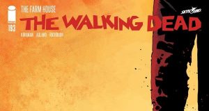 THE WALKING DEAD, EL COMIC DE ROBERT KIRKMAN LLEGA A SU FIN