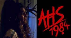 AMREICAN HORROR STORY: 1984 NOS PRESENTA SU TRÁILER FINAL