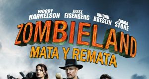 ZOMBIELAND: MATA Y REMATA NOS PRESENTA TRÁILER EN ESPAÑOL Y NUEVO PÓSTER OFICIAL