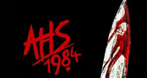 AMERICAN HORROR STORY: 1984 NOS PRESENTA FECHA DE ESTRENO EN NUESTRO PAÍS