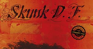 SKUNK D.F. «ESENCIA REMASTERED» MALDITO RECORDS