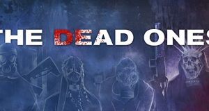 THE DEAD ONES NOS PRESENTA TRÁILER