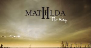 MATHILDA, nuevo disco y presentación en Madrid
