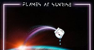 Flames at Sunrise nuevo single (videoclip)