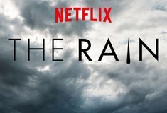 THE RAIN NOS PRESENTA TRÁILER Y FECHA DE ESTRENO PARA SU 3ª TEMPORADA