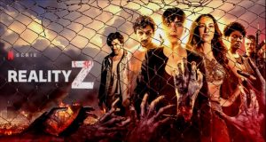 YA PUEDES VER REALITY Z EN NETFLIX