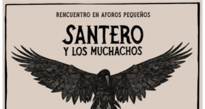 SANTERO Y LOS MUCHACHOS ANUNCIAN CONCIERTO INMINENTE EN VALENCIA: LA CASA DE LA MAR (17 Y 18 DE JULIO)