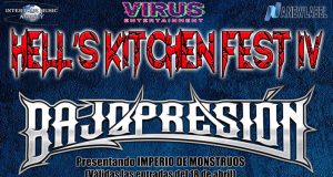 Novedades en el HELL´s KITCHEN FEST IV… y nuevo vídeo de BAJOPRESION