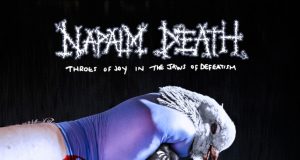 NAPALM DEATH ANUNCIAN NUEVO ÁLBUM ¡’THROES OF JOY IN THE JAWS OF DEFEATISM’!