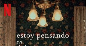 ESTOY PENSANDO EN DEJARLO NOS PRESENTA SU PRIMER TRÁILER