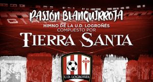 TIERRA SANTA: ‘Pasión Blanquirroja’ es el himno compuesto para el club de fútbol U.D. Logroñés
