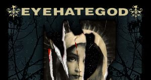 EYEHATEGOD – Estrena el tema, “Fake What’s Yours”