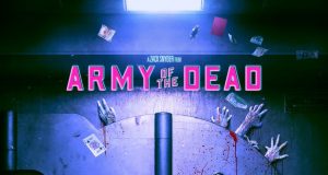 EL EJÉRCITO DE LOS MUERTOS NOS PRESENTA SU PÓSTER Y FECHA DE ESTRENO EN NETFLIX