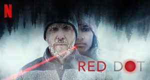 RED DOT YA DISPONIBLE EN NETFLIX