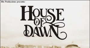 House Of Dawn: fechas en Madrid y Murcia este mes de Abril, y ¡traen nueva canción!