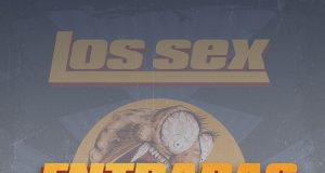 LOS SEX agotan entradas para este sábado 12, Sala 0 (Cero) de Madrid
