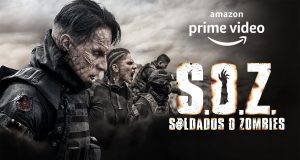 S.O.Z: SOLDADOS O ZOMBIES PRESENTA SU TRÁILER