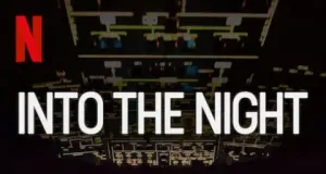 INTO THE NIGHT NOS PRESENTA EL TRÁILER DE SU 2ª TEMPORADA