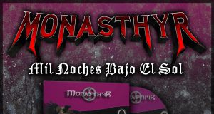 MONASTHYR – Lanzamiento Digital de «Mil Noches Bajo El Sol» (2009)
