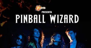 Pinball Wizard, anuncian concierto en Sevilla el próximo sábado 30 de octubre con invitados especiales