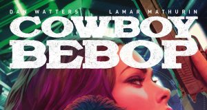 COWBOY BEBOP NOS PRESENTA SU NUEVO TRÁILER