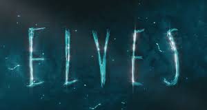 ELVES NOS PRESENTA SU TRÁILER Y FECHA DE ESTRENO