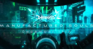 DARKBLAZERS lanzan “MANUFACTURED SOULS”, primer video/single de su próximo disco. Declaraciones del grupo ante el lanzamiento.