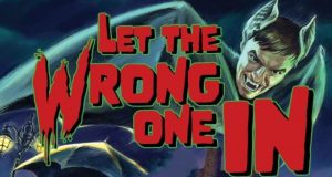 LET THE WRONG ONE IN NOS PRESENTA SU TRÁILER