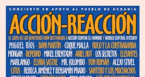 ACCIÓN-REACCIÓN’, CONCIERTO SOLIDARIO POR Y PARA UCRANIA: MIGUEL RÍOS, DANI MARTÍN, DEPEDRO, MORGAN, COQUE MALLA, ARIEL ROT, MIKEL ERENTXUN Y MUCHOS MÁS. MARTES 10 DE MAYO, WIZINK CENTER 