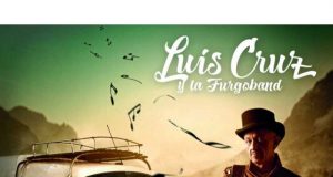 LUIS CRUZ Y LA FURGO BAND «CON LA MÚSICA A OTRA APARTE» TFF RECORDS