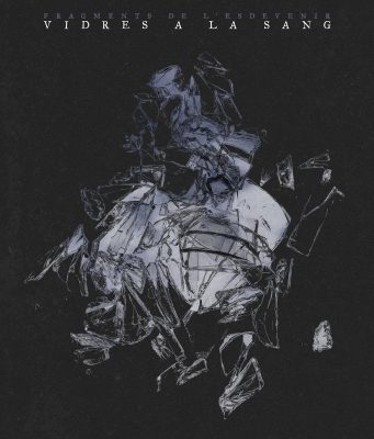 Vidres a la Sang «Fragments De L’Esdevenir» Negra Nit y más.