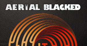 AERIAL BLACKED «PLAY IT LOUD» TFF RECORDS