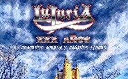 LUJURIA. XXX AÑOS COMIENDO MIERDA Y CAGANDO FLORES…