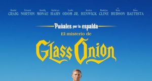 PUÑALES POR LA ESPALDA: EL MISTERIO DE GLASS ONION NOS PRESENTA SU TRÁILER Y PÓSTER