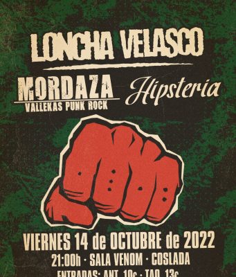 EL VUÉLCALO TO’UR DE LONCHA VELASCO CONTINÚA EN COSLADA JUNTO A HIPSTERIA Y MORDAZA VALLEKAS PUNK ROCK
